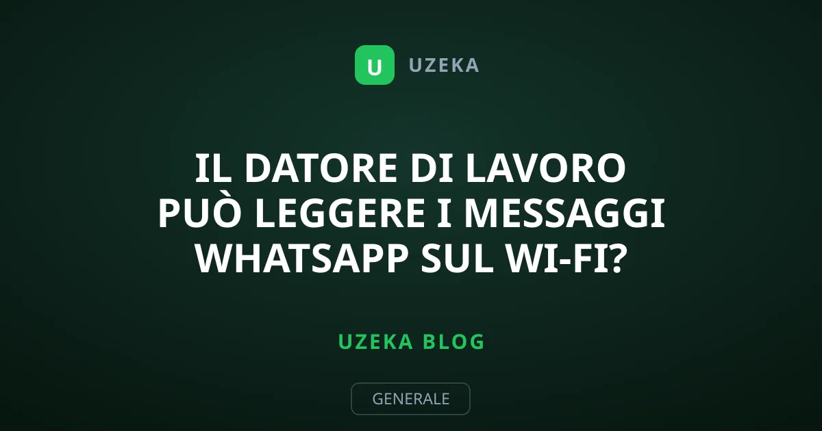 Il datore di lavoro può leggere i messaggi WhatsApp sul Wi-Fi?